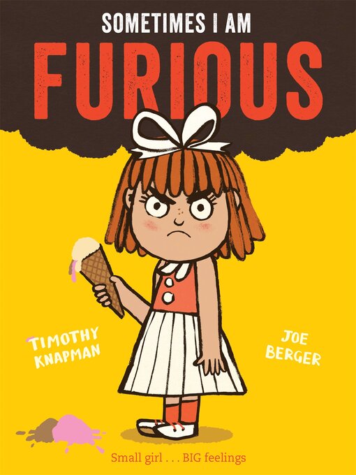 Title details for Sometimes I Am Furious by Timothy Knapman - Wait list